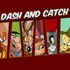 Play Dash and Catch