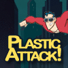 Play Plastic Attack!